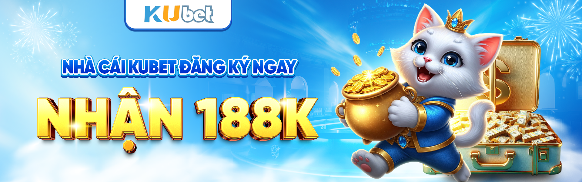 Nhà cái kubet đăng ký ngay nhận 188k